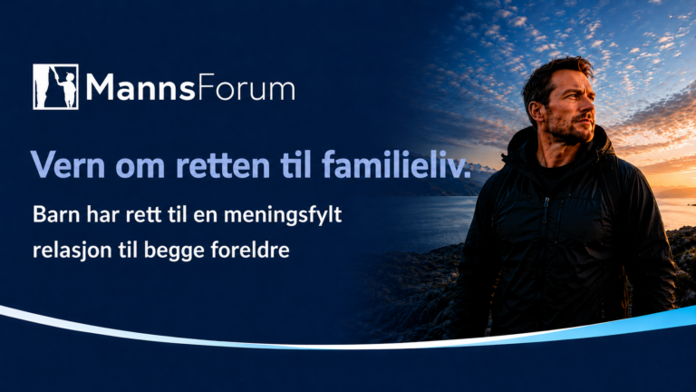 MENNESKERETTIGHETER: Under Arendalsuka vil MannsForum løfte kravet om likestilt foreldreskap og et sterkere rettslig vern av barns rett til en meningsfull relasjon til begge foreldrene.